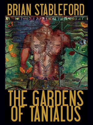 cover image of The Gardens of Tantalus and Other Delusions